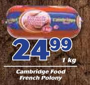 Cambridge Food French Polony-1Kg