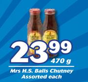 Mrs H.S. Balls Chutney Assorted-470g Each