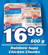 Rainbow Supa Chicken Chunks-600g Each