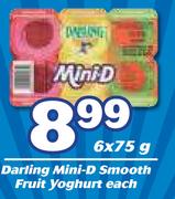 Darling Mini-D Smooth Fruit Yoghurt-6x75g Each