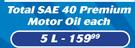 Total SAE 40 Premium Motor Oil-5 Ltr Each