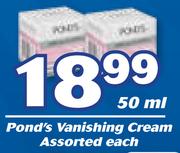 Pond's Vanishing Cream Assorted-50ml Each