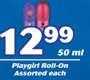 Playgirl Roll On Assorted-50ml Each