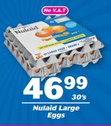 Nulaid Large Eggs-30's
