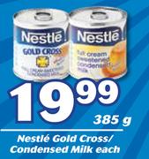 Nestle Gold Cross/Condensed Milk-385g Each