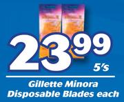 Gillette Minora Disposable Blades-5's Each