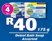 Dettol Bath Soap Assorted-4 x 175g