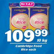 Cambridge Food Rice-10kg Each