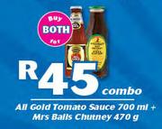 All Gold Tomato Sauce 700ml + Mrs Balls Chutney 470g-For Both 