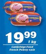 Cambridge Food French Polony-1kg Each