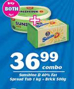 Sunshine D 40% Fat Spread Tub 1kg + Brick 500g-Both For