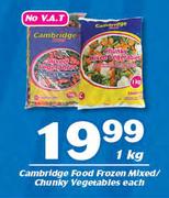 Cambridge Food Frozen Mixed/ Chunky Vegetables-1kg Each