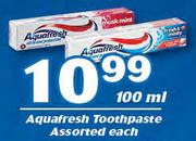 Aquafresh Toothpaste Assorted-100ml Each