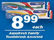 Aquafresh Family Toothbrush Assorted-Each