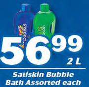 Satiskin Bubble Bath Assorted-2Ltr Each