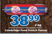 Cambridge Food French Polony-2kg