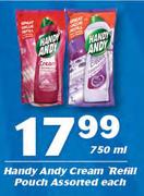 Handy Andy Cream Refill Pouch Assorted-750ml Each