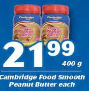 Cambridge Food Smooth Peanut Butter-400g Each