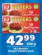 I&J Beefers Burger Patties-500g Each