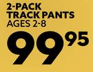 Track Pants 2-8 Ages-2 Pack