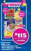 Selati Brown Sugar 2Kg + Cambridge Food Cake Wheat Flour 5Kg + Sunfoil Sunflower Oil 2Ltr Combo