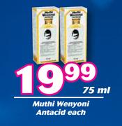 Muthi Wenyoni Antacid-75ml Each