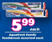 Aquafresh Family Toothbrush Assorted-Each
