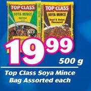 Top Class Soya Mince Bag Assorted-500g Each