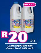 Cambridge Food Full Cream Fresh Milk-2Ltr Each