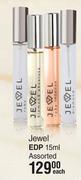 Jewel EDP Assorted-15ml Each