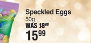 Mister Sweet Speckled Eggs -50g