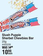 Slush Puppies Sherbet Chewbies Bar 455226-25g Each