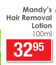 Mandy's Hair Removal Lotion-100ml