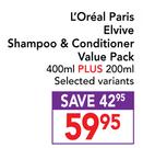 L'Oreal Paris Elvive Shampoo & Conditioner Value pack-400ml Plus 200ml