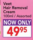 Veet Hair Removal Cream Assorted-100ml
