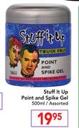 Stuff It Up Point And Spike Gel Assorted-500ml