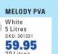 Melody PVA White-5Ltr