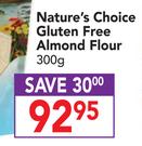 Nature's Choice Gluten Free Almond Flour-300g