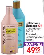 Reflections Shampoo Or Conditioner Assorted-200ml Each