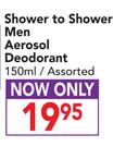 Shower to Shower Men Aerosol Deodorant-150ml