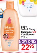 Johnson's Baby Soft & Shiny Shampoo Or Conditioner-190ml