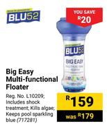 Blu 52 Big Easy Multi Functional Floater