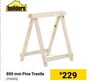 Builders 800mm Pine Trestle