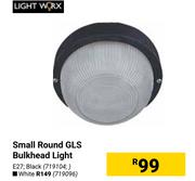 Lightworx Small Round GLS Bulkhead Light
