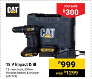 CAT 18V Impact Drill