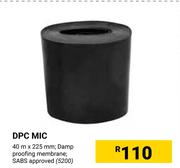 DPC MIC-40m X 225mm