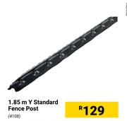 1.85m Y-Standard Fence Post