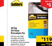 Builders 20Kg 24 Hour Porcelain Fix