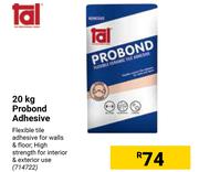 Tal 20Kg Probond Adhesive