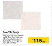 Gala Tile Range-330mm x 330mm Per Sqm